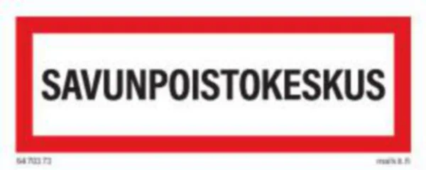 Merkintätarra Malkit Paloala SAVUNPOISTOKESKUS 100X40