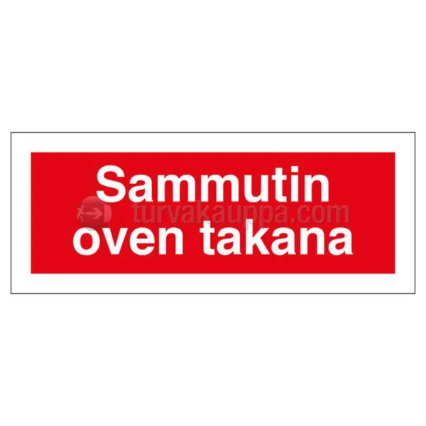 Merkintäkilpi ST jälkivalaisevat Palo SAMMUTIN OVEN TAKANA 200x80JVT