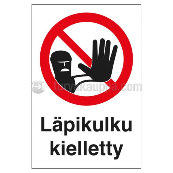Merkintäkilpi SWM yleiset muovia LÄPIKULKU KIELLETTY 300x400 MU