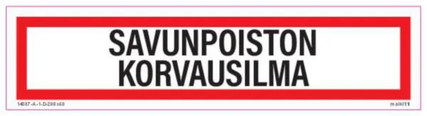 Merkintätarra Malkit Paloala SAVUNPOISTON KORVAUSILM 200X50