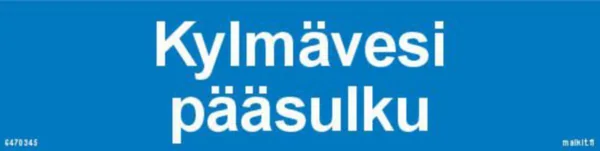 Merkintätarra Malkit Paloala KYLMÄVESI PÄÄSULKU 200X50