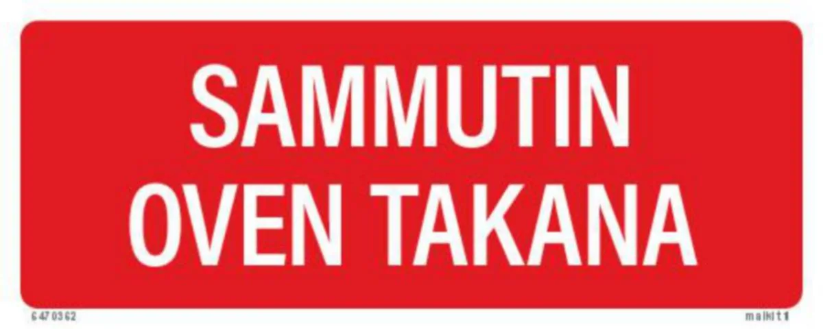 Merkintätarra Malkit Paloala SAMMUTIN OVEN TAKANA 200X80