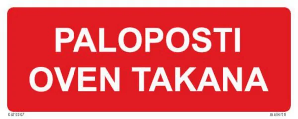 Merkintätarra Malkit Paloala PALOPOSTI OVEN TAKANA 200X80
