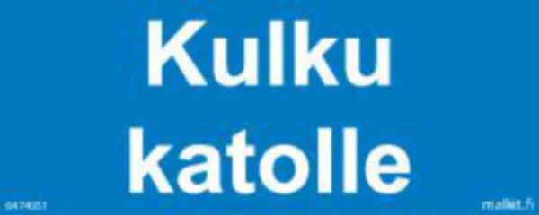 Merkintätarra Malkit Kiinteistö KULKU KATOLLE 100X40