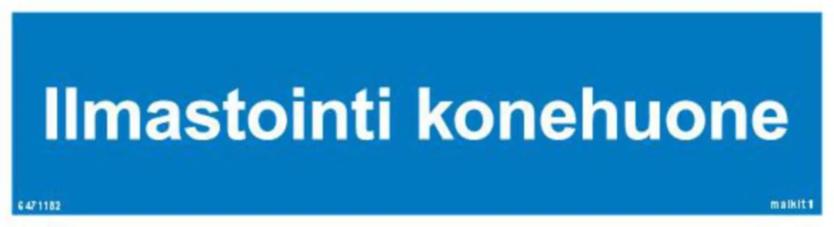 Merkintätarra Malkit Kiinteistö ILMASTOINTI KONEHUONE 200X50