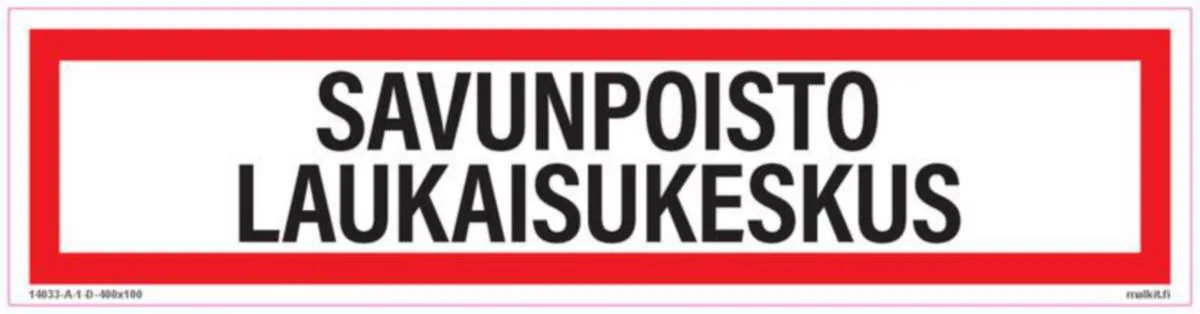 Merkintätarra Malkit Paloala SAVUNPOISTO LAUKAISUKE 400X100