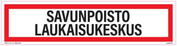 Merkintätarra Malkit Paloala SAVUNPOISTO LAUKAISUKE 400X100